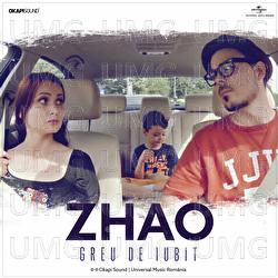 Greu De Iubit - Zhao