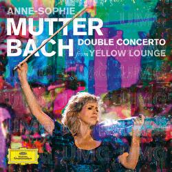 Bach: Double Concerto - Anne-Sophie Mutter