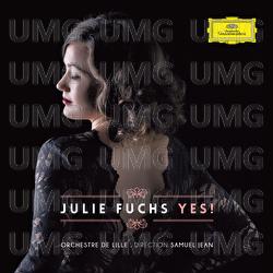 Yes ! - Julie Fuchs, Orchestre National De Lille, Samuel Jean