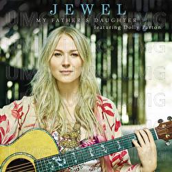 My Father&rsquo;s Daughter - Jewel, Dolly Parton