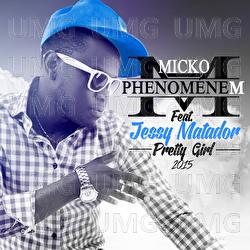 Pretty Girl - Micko Ph&eacute;nom&egrave;neM, Jessy Matador