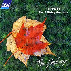 Tippett: The 5 String Quartets