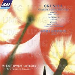 Crusell: Clarinet Concerto No. 2 / Weber: Concertino / Rossini: Introduction, Theme and Variations - Emma Johnson, English Chamber Orchestra, Sir Charles Groves