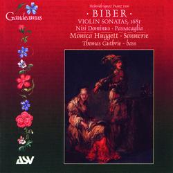 Biber: Violin Sonatas, 1681; Nisi Dominus; Passacaglia - Sonnerie, Thomas Guthrie