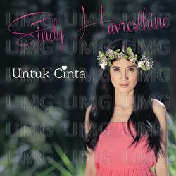 Untuk Cinta - Sindy Havresthino