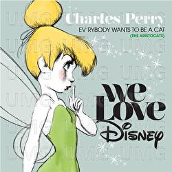 Ev'rybody Wants To Be A Cat - Charles Perry