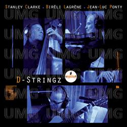 D-Stringz - Stanley Clarke - Bireli Lagrène - Jean-Luc Ponty