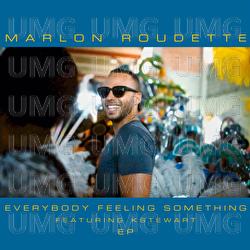 Everybody Feeling Something - Marlon Roudette, K Stewart