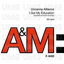 I Got My Education - Uncanny Alliance