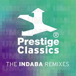 Prestige Classics: The Indaba Remixes - Various Artists