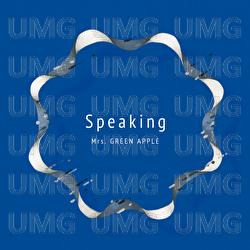 Speaking - Mrs. GREEN APPLE