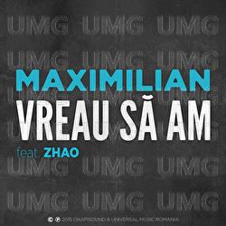 Vreau să am - Maximilian, Zhao