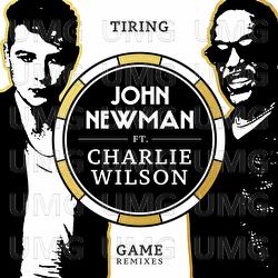 Tiring Game - John Newman, Charlie Wilson
