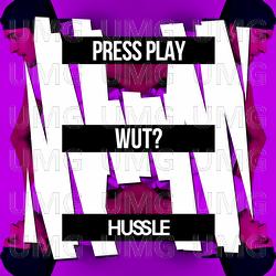 Wut? - Press Play