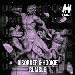 Rumble - Disorder & Hookie