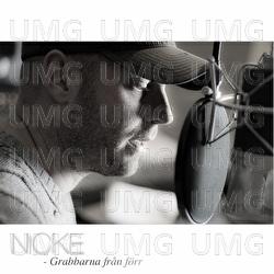 Grabbarna fr&aring;n f&ouml;rr - Nicke