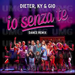 Io senza te - Dieter, Ky & Gio