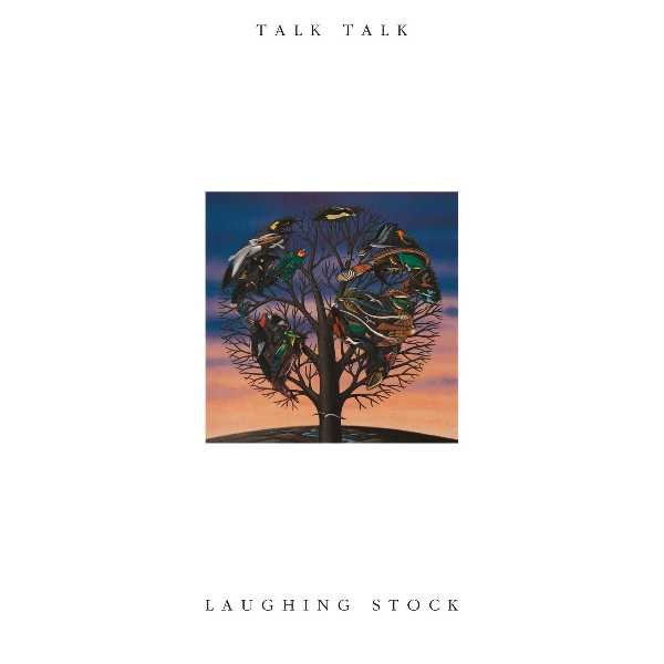 Laughing Stock - Talk Talk