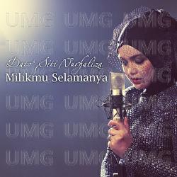 Milikmu Selamanya - Dato' Sri Siti Nurhaliza