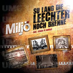 Su lang die Leechter noch brenne - Milj&ouml;