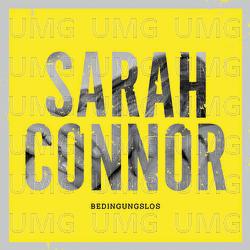 Bedingungslos - Sarah Connor