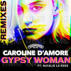 Gypsy Woman - Caroline D'Amore, Natalie La Rose