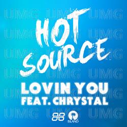 Lovin You - Hot Source, Chrystal