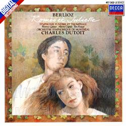 Berlioz: Roméo et Juliette; Symphonie funèbre et triomphale - Charles Dutoit, Florence Quivar, Alberto Cupido