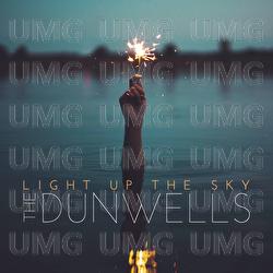 Light Up The Sky - The Dunwells