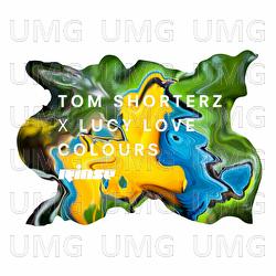 Colours - Tom Shorterz, Lucy Love