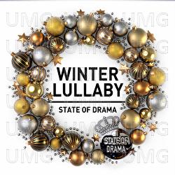 Winter Lullaby - State Of Drama