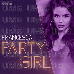 Party Girl - Francesca