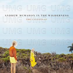 The Canyons EP - Andrew McMahon In The Wilderness