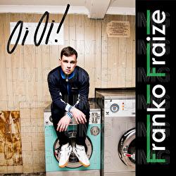 Oi Oi! - Franko Fraize