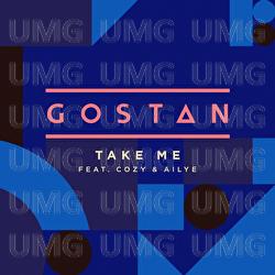 Take Me - Gostan, Cozy, Ailye