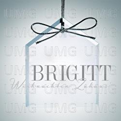 Weihnachten Zuhaus' - Brigitt