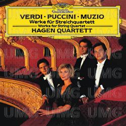 Verdi / Puccini / Muzio: Works For String Quartet - Hagen Quartett
