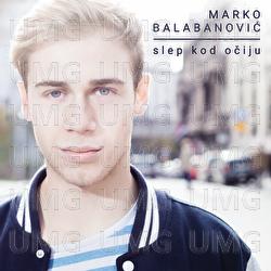 Slep Kod Očiju - Marko Balabanović