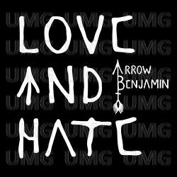 Love And Hate - Arrow Benjamin