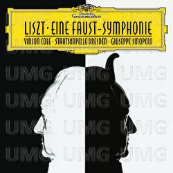 Liszt: A Faust Symphony, S.108 - Vinson Cole, Chor der Staatsoper Dresden, Staatskapelle Dresden
