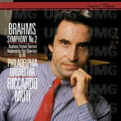 Brahms: Symphony No. 2; Academic Festival Overture - Riccardo Muti, Philadelphia Orchestra