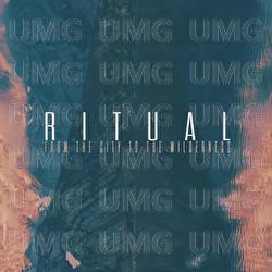 From The City To The Wilderness - R I T U A L