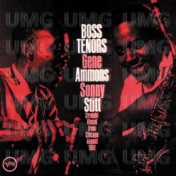 Boss Tenors: Straight Ahead From Chicago August 1961 - Gene Ammons, Sonny Stitt