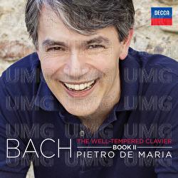 The Well-Tempered Clavier, Book II BWV 870-893 - Pietro De Maria