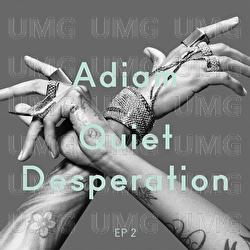 Quiet Desperation - Adiam