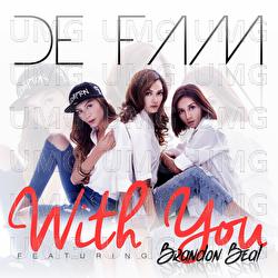 With You - De Fam, Brandon Beal