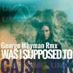 Was I Supposed To - Cajsa Siik