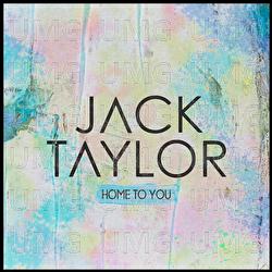 Home To You - Jack Taylor, Mark Asari