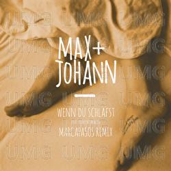 Wenn du schläfst - Max + Johann, Vincent Malin