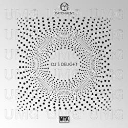 DJ's Delight / Get That - Catchment